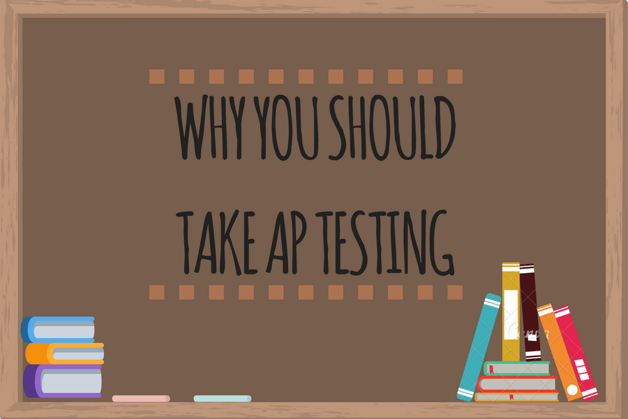 WHY You should take AP testing